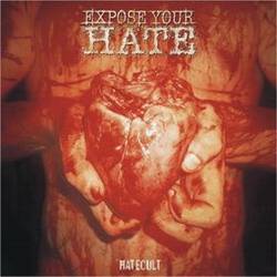 Expose Your Hate : Hatecult